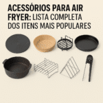 acessorios para sua air fryer lista completa dos itens mais usados